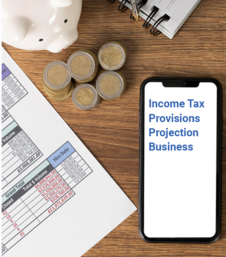 Income Tax Provisions Projections Business